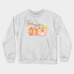 Bountiful Gratitude: Thanksgiving Day Celebration Crewneck Sweatshirt